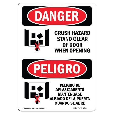 SIGNMISSION Safety Sign, OSHA Danger, 24" Height, Aluminum, Crush Hazard Stand Clear Of Door Spanish OS-DS-A-1824-VS-1820